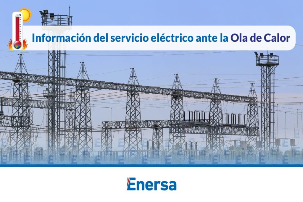Enersa monitorea la demanda eléctrica ante la ola de calor