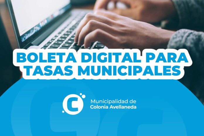 Colonia Avellaneda impulsa la Boleta Digital para tasas municipales.