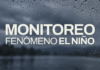 Monitoreo Fenómeno El Niño