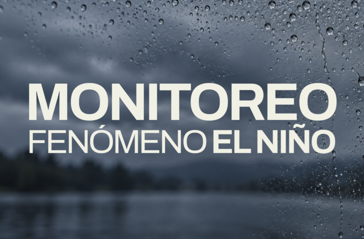Monitoreo Fenómeno El Niño